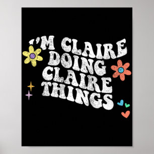 Poster Groovy, Sou Claire Fazendo As Coisas Da Claire, Mã