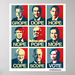 Póster Grope Dope Hope Não Papa Mope Cope Âmbito Votaç