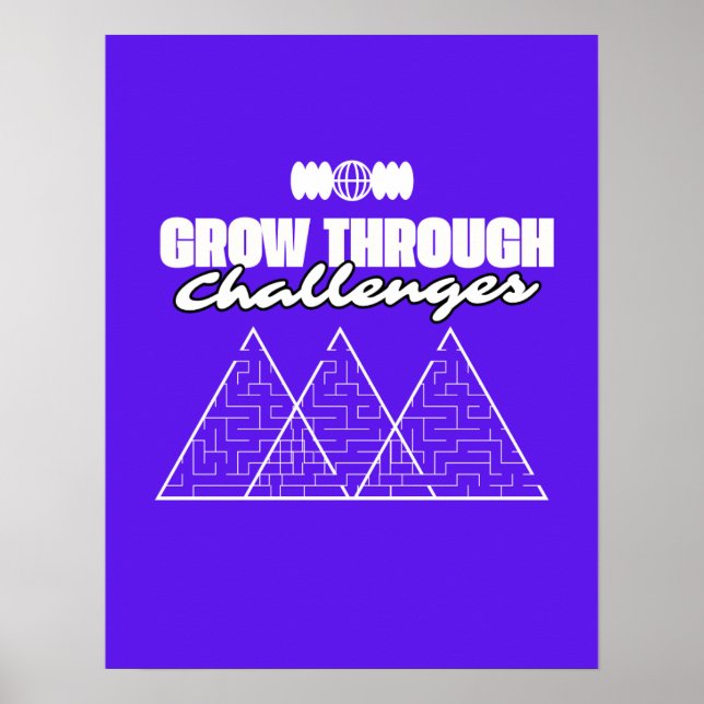 Poster Grow Through Challenges – Inspirational Growth (Frente)