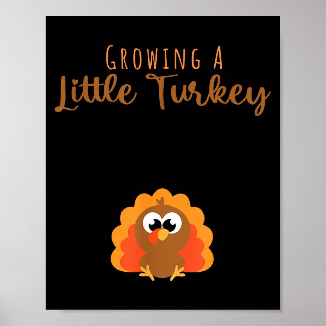 Poster Growing A Little Turkey Thanksgiving  (Frente)