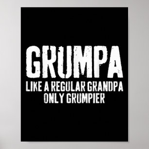 Poster Grumpa Como Um Vovô Regular Apenas Uma Camisa De P