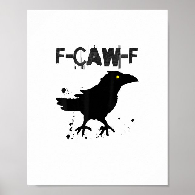 Poster Grunge Coffee F Caw F Crow Humor Creative Style (Frente)