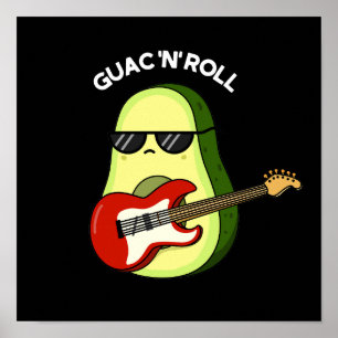 Poster Guac e Roll Funny Rocker Avocado Pun Dark BG