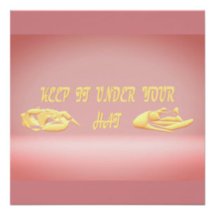 Póster guarde debaixo do seu chapéu, segredos    designe