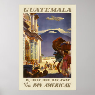 Poster Guatemala Está a Apenas Um Dia de Distância Viagem