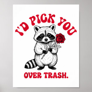Poster Guaxinim Engraçado Eu Te Ck Sobre o Lixo Dia dos N