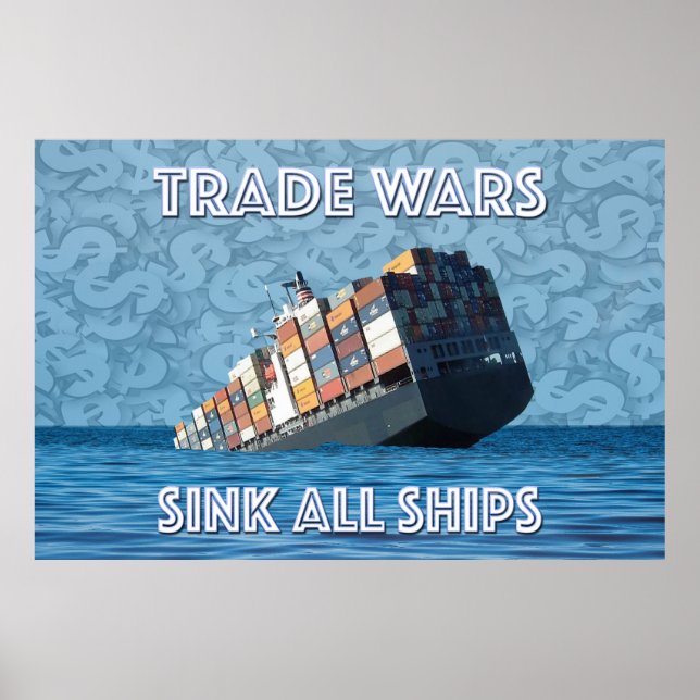 Poster Guerras Comerciais Afundam Todos os Navios (Frente)