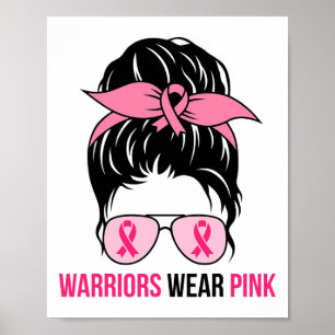 Poster Guerreiros Vestem rosado, maninho, mãe Cancer de p