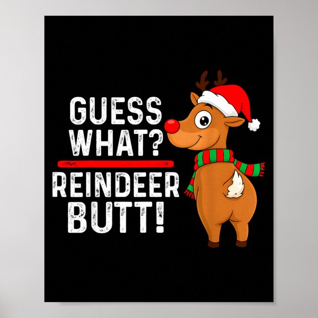 Poster Guess What Reindeer Butt Funny Christmas Men Reind (Frente)
