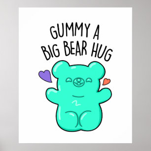 Poster Gummy Um Urso Grande Abraço Um Canário Bonito