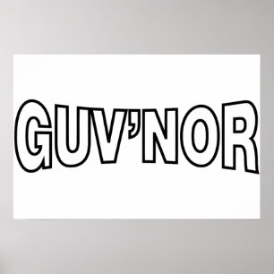POSTER GUV'NOR