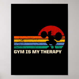 Poster Gym É A Minha Terapêutica A Dizer As Cotações Da M