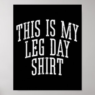 Poster Gym Este É Meu Dia Da Perna Camisa Engraçada Malha