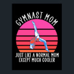 Poster Gymnast Mom<br><div class="desc">Gymnast Mom</div>