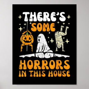 Poster Há Alguns Horrores Nesta Casa No Halloween Fantasm