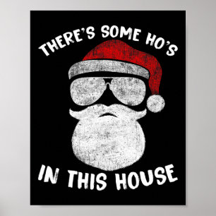 Poster Há alguns Ho's Ho nesta Casa Papais noeis Engraçad