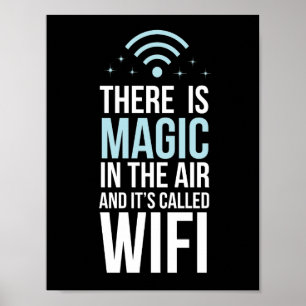 Póster Há mágico no ar chamado Wi-Fi
