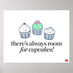 Póster Há sempre uma sala para cupcakes