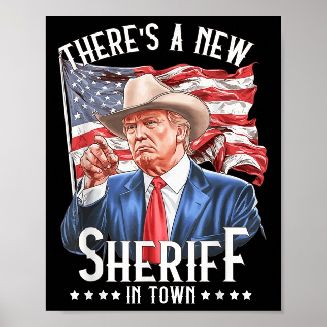 Poster Há Um Novo Xerife Na Cidade, Cowboy Trump 2024 (Frente)