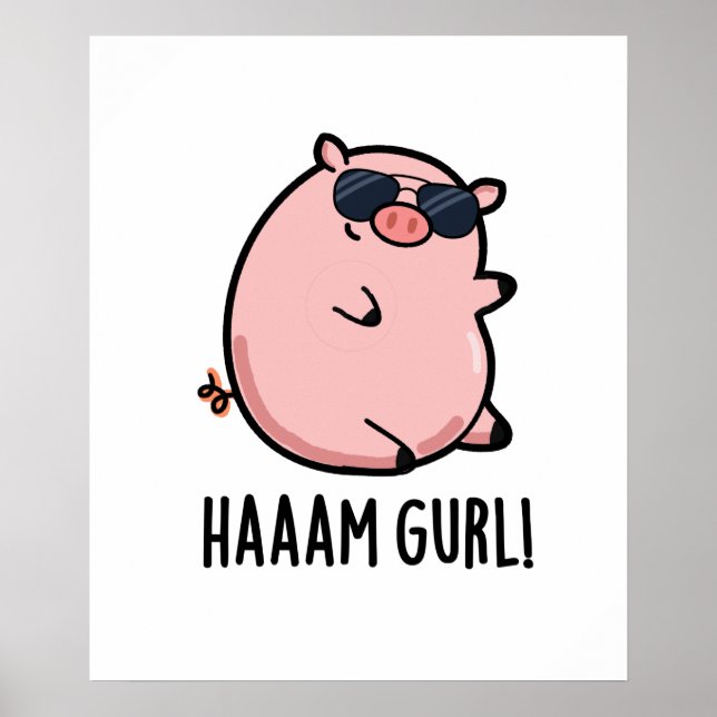 Poster Haaam Gurl Cute Pig Pun (Frente)