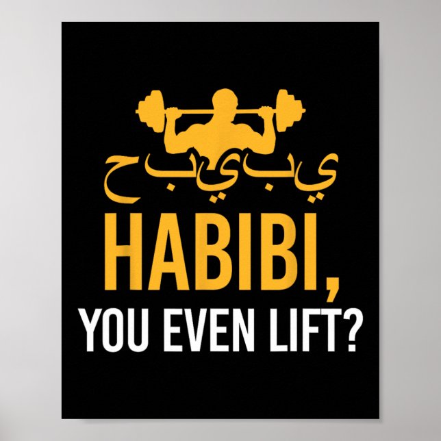 Poster Habibi Você Até Levanta Malhação Engraçada Muçulma (Frente)