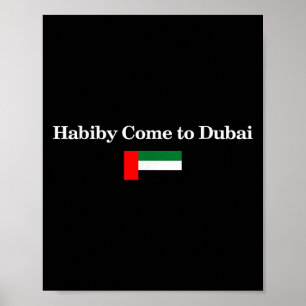 Poster Habiby Venha Para Dubai, Meu Querido Venha Para Du