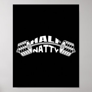 Poster Half Natty Bodybuilder Meme Steroids Athletic Fitn