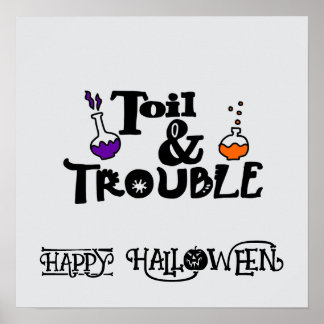 Poster Halloween Cute Engraçado Brincadeira Toil e Proble