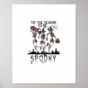 Poster Halloween É a Temporada para Esqueleto de Dança As