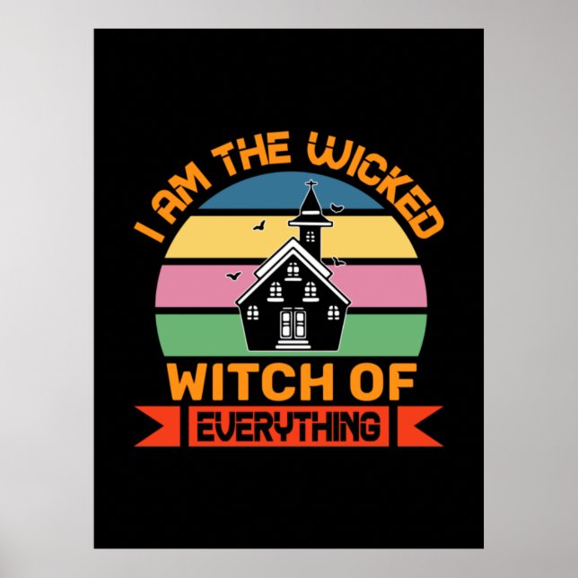 Poster Halloween Eu Sou A Bruxa De Tudo Aniversário (Frente)