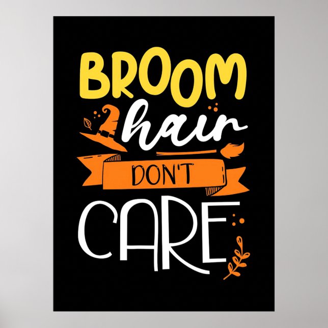 Poster Halloween Gift | Cabelo De Vassoura Não Se Importa (Frente)