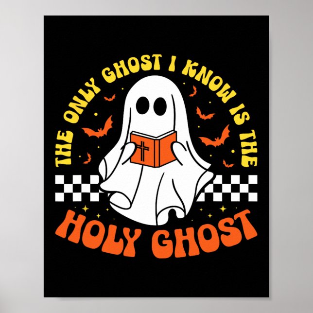 Poster Halloween O Único Fantasma Que Conheço É O Espírit (Frente)