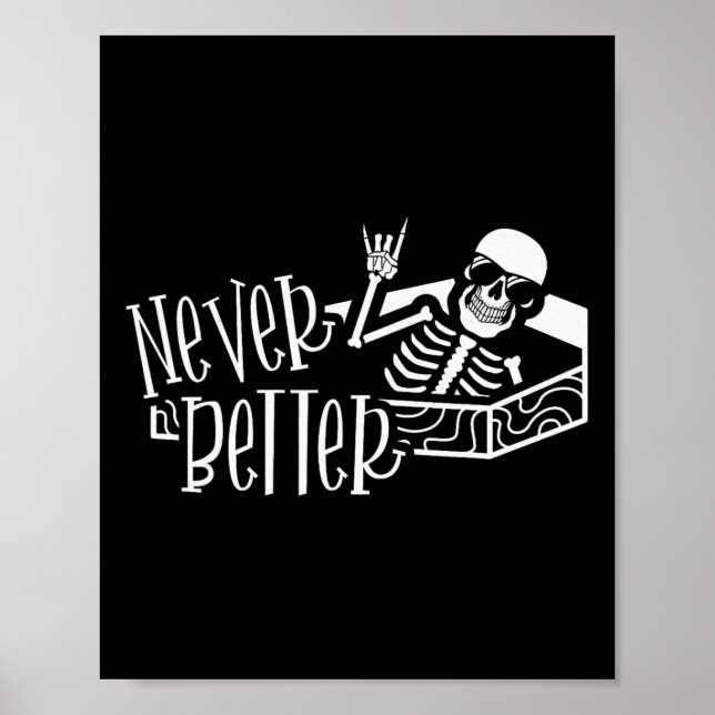 Poster Halloween Para Mulheres Nunca Melhor Esqueleto Eng (Frente)