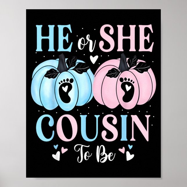 Poster Halloween Pumpkin Gender Reveal He Or She Cousin T (Frente)