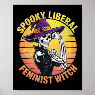 Poster Halloween Skeleton Spooky Feminista Liberal Bruxa 