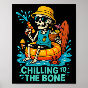 Poster Halloween Summer Chilting To Bone Skeleton Flo