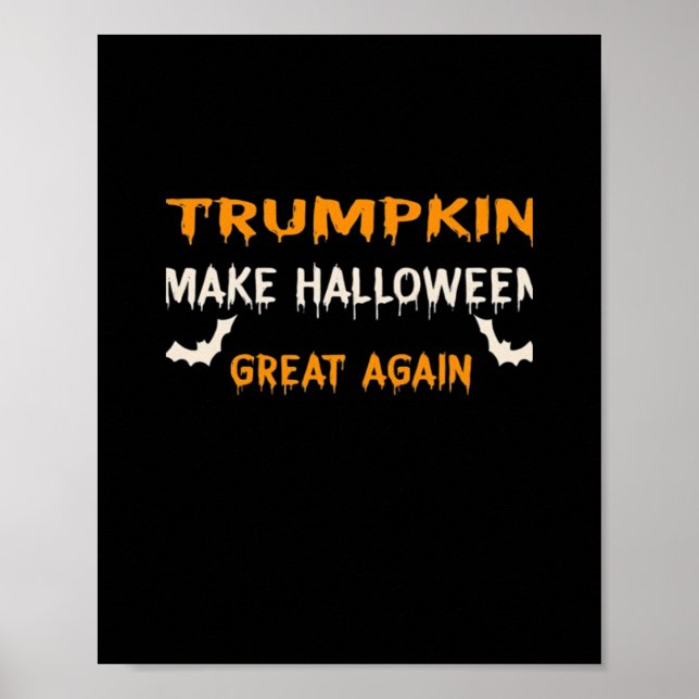 Poster Halloween Trumpkin Engraçado Faça o Excelente de H (Frente)