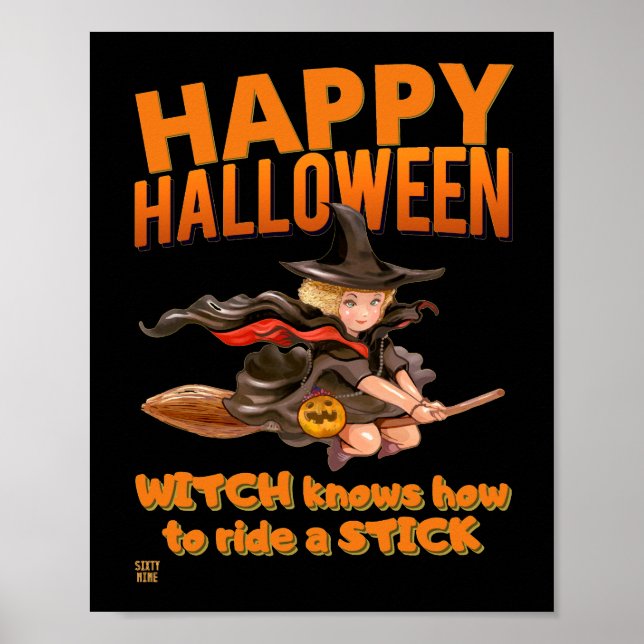 Poster "HALLOWEEN WITCH RIDES STICK" engraçado (Frente)