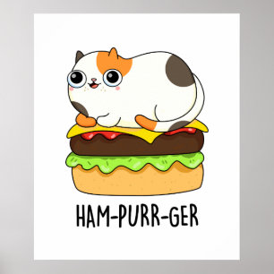 Poster Ham-Purr-Ger Funny Cat Hamburger Pun