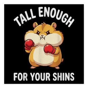 Póster Hamster Engraçado de Boxe Alto o Suficiente para s
