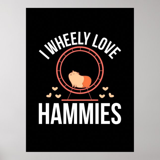 Poster Hamster I Wheely Love Hammies (Frente)