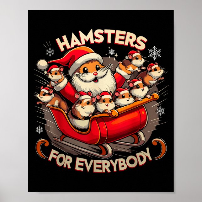 Poster Hamsters Para Todos O Natal Camisas Hamster K (Frente)