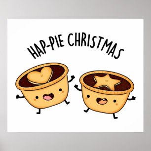 Poster Hap-Pie Christmas Funny Christmas Pie Pun