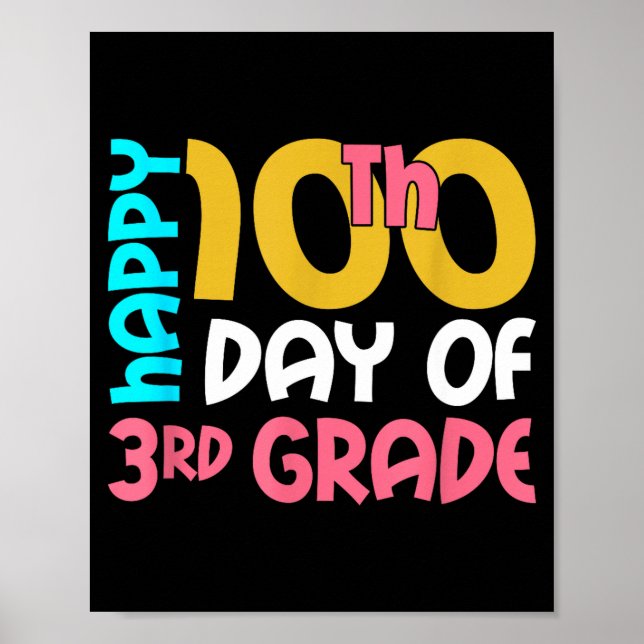 Poster Happy 100th Day Of 3rd Grade 100 Days Of School Fo (Frente)