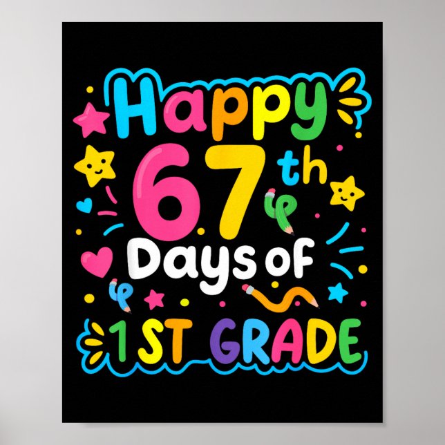 Poster Happy 67th Day Of 1st Grade School Meme 67 Kids Te (Frente)