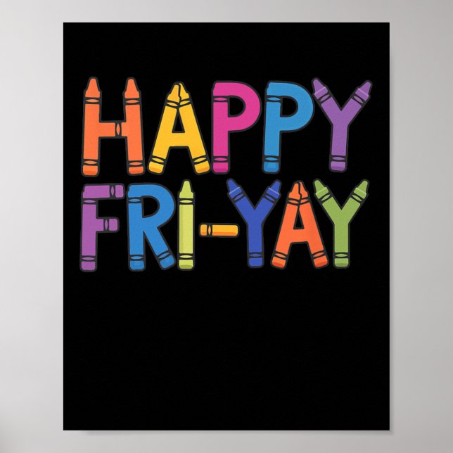 Poster Happy Fri-yay Funny Teacher Life Weekend Pun Happy (Frente)