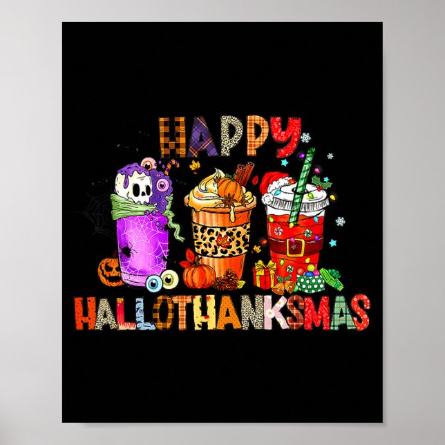 Poster Happy Hallothanksmas Halloween Coffee Latte Thanks (Frente)