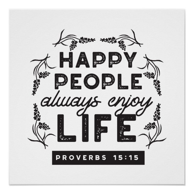 Póster Happy Life with Faith – Proverbs 15:15 Art (Frente)