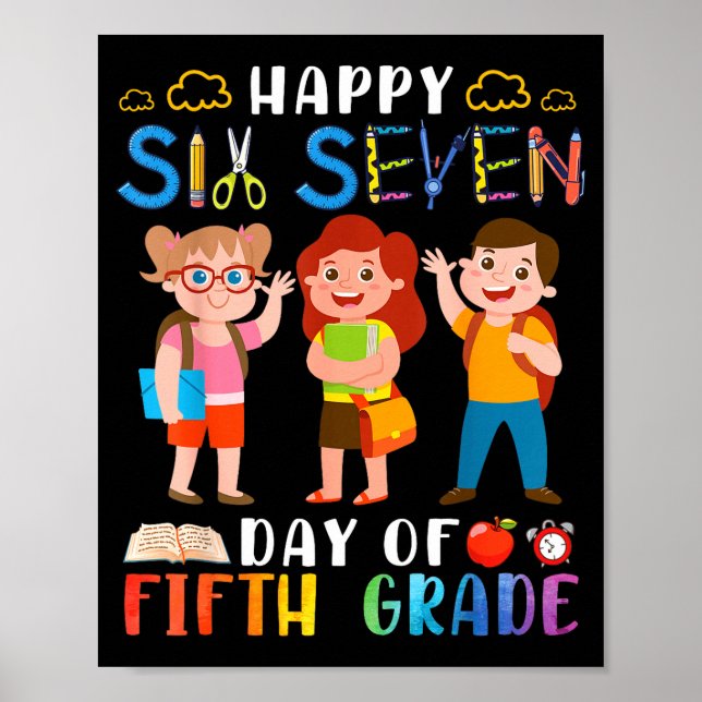Poster Happy Six Seven Day Of Fifth Grade Student Back To (Frente)