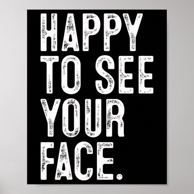 Poster Happy To See Your Face Teacher Typography Back To  (Frente)